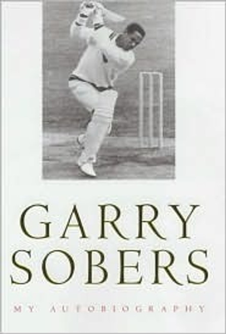 Garry Sobers / Garry Sobers: My Autobiography (Hardback)