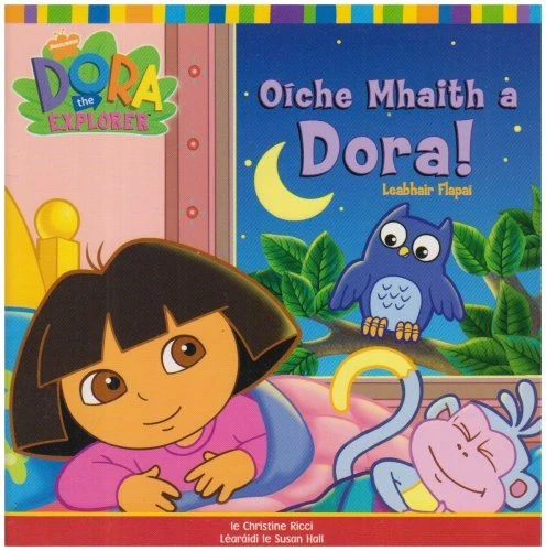 Christine Ricci / Dora the Explorer: Oiche Mhaith a Dora! (Children's Picture Book)