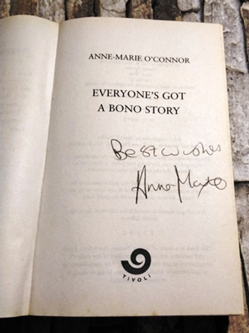 Anne-Marie O'Connor / Everyone's got a Bono Story (Signed by the Author) (Paperback)