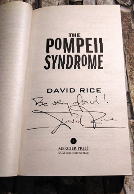 David Rice / The Pompeii Syndrome. (Signed by the Author) (Paperback)
