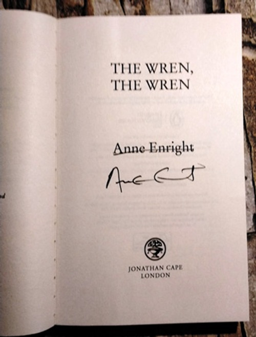 Anne Enright / The Wren, The Wren (Signed by the Author) (Paperback)