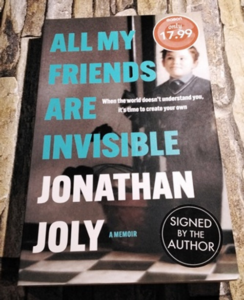 Jonathan Joly / All My Friends are Invisible (Signed by the Author) (Paperback)