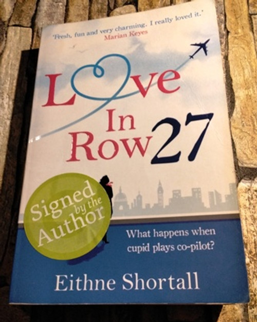 Eithne Shortall / Love in Row 27. (Signed by the Author) (Paperback)