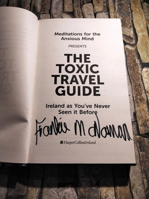 Frankie McNamara / The Toxic Travel Guide (Signed by the Author) (Hardback)