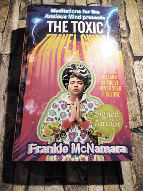 Frankie McNamara / The Toxic Travel Guide (Signed by the Author) (Hardback)