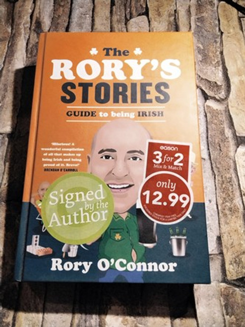 Rory O'Connor / The Rory's Stories Guide to being Irish. (Signed by the Author) (Hardback)