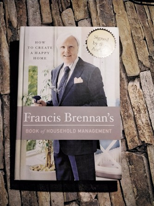 Francis Brennan / Francis Brennan's Book of Household Management (Signed by the Author) (Hardback)