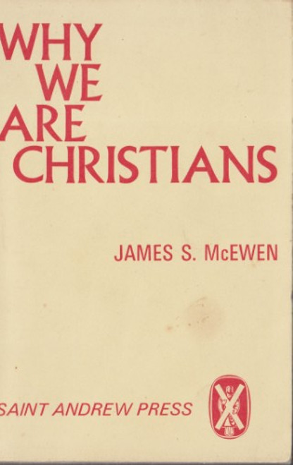 James S. McEwen / Why we are Christians (Vintage Paperback)