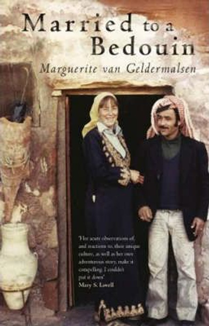 Marguerite Van Geldermalsen / Married to a Bedouin (Large Paperback)