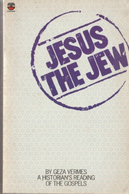 Geza Vermes / Jesus the Jew (Vintage Paperback)
