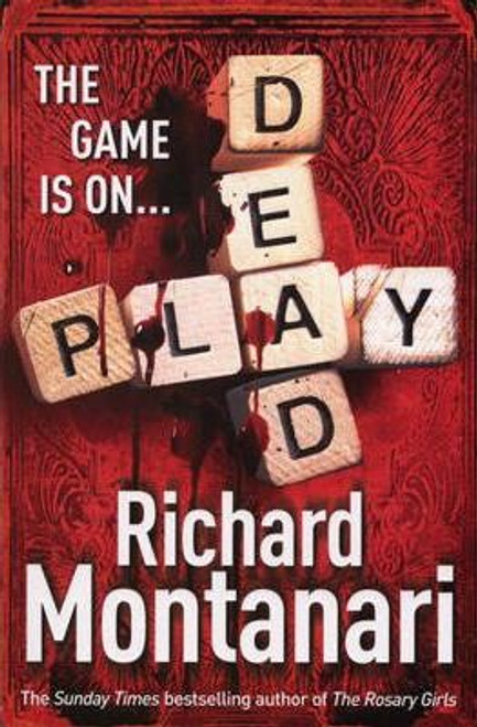 Richard Montanari / Play Dead (Large Paperback)