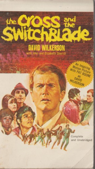 David Wilkerson / The Cross and the Switchblade. (Vintage Paperback)