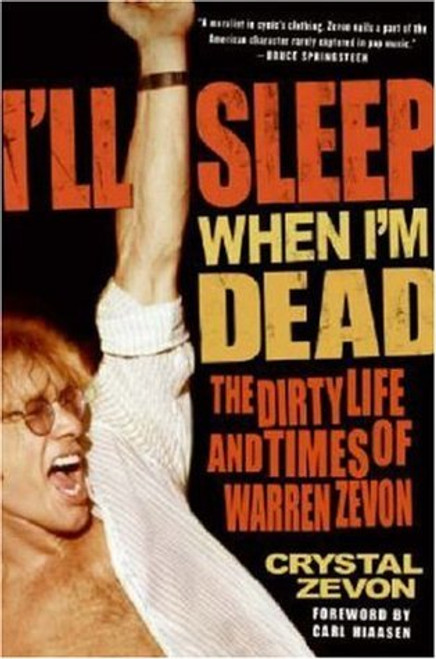 Crystal Zevon / I'll Sleep When I'm Dead (Hardback)
