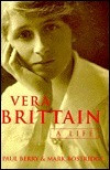 Paul Berry / VERA BRITTAIN A LIFE (Hardback)