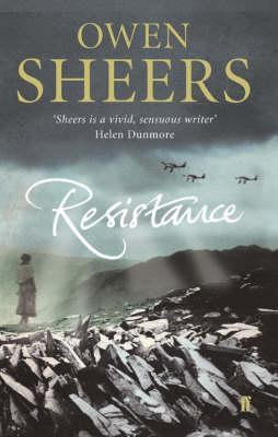 Owen Sheers / Resistance (Hardback)