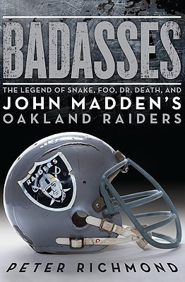 Peter Richmond / Badasses (Hardback)