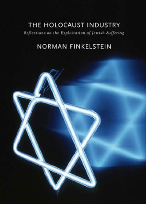 Norman G. Finkelstein / The Holocaust Industry (Hardback)