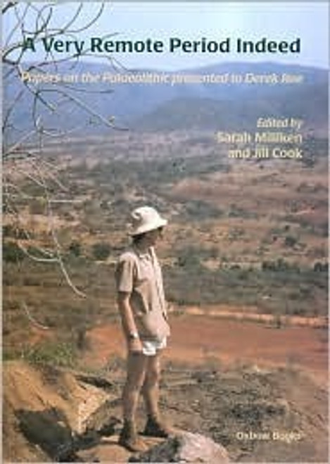 Sarah Milliken / A Very Remote Period Indeed: Papers on the Palaeolithic presented to Derek Roe (Coffee Table Book)