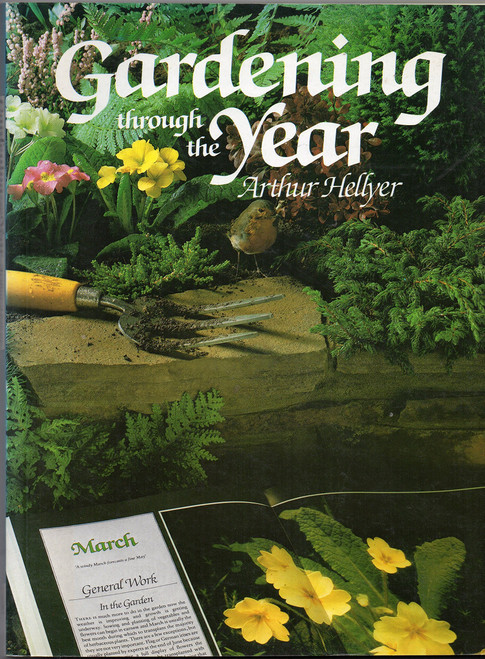 A G L Hellyer / Gardening Through the Year (Coffee Table Book)