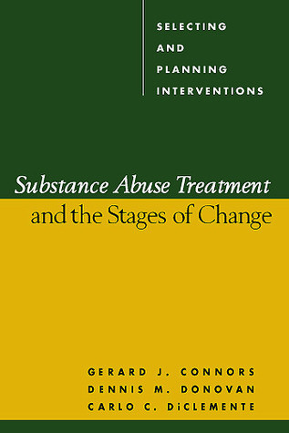 Gerard J. Connors / Substance Abuse Treatment and the Stages of Change (Hardback)