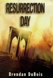 Brendan DuBois / Resurrection Day (Hardback)