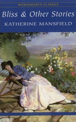 Katherine Mansfield / Bliss