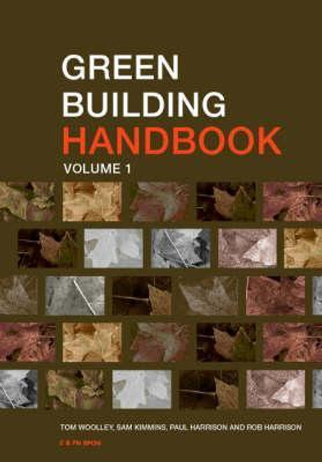 Tom Woolley / Green Building Handbook: Volume 1 (Coffee Table Book)