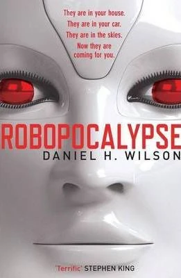 Daniel H. Wilson / Robopocalypse