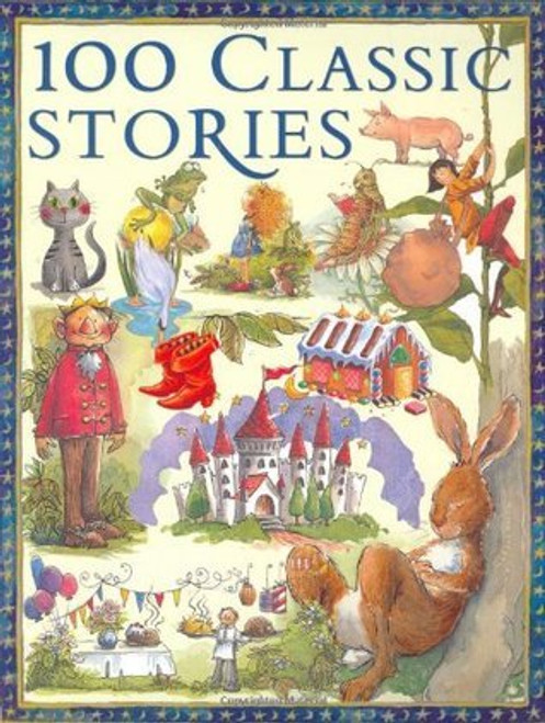 Victoria Parker / 100 Classic Stories (Children's Coffee Table book)