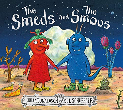 Julia Donaldson / The Smeds and the Smoos (Children's Coffee Table book)