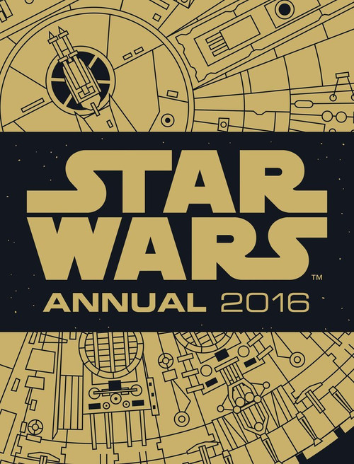 Star Wars Annual 2016 (Children's Coffee Table book)