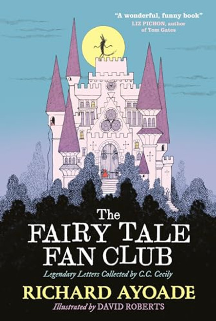 Richard Ayoade / The Fairy Tale Fan Club (Hardback)