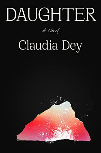 Claudia Dey / Daughter (Hardback)