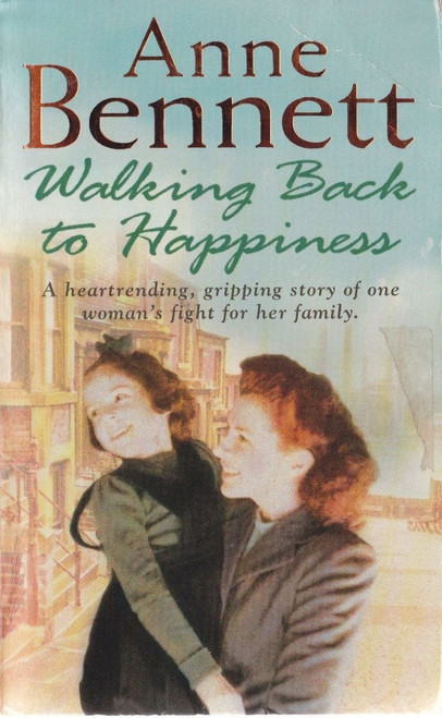 Anne Bennett / Walking Back to Happiness