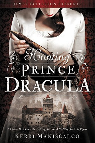 Kerri Maniscalco / Hunting Prince Dracula (Hardback)