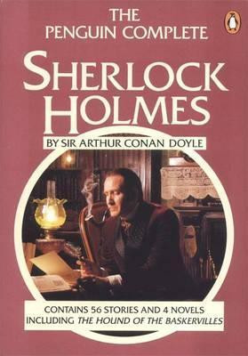 Arthur Conan Doyle / The Penguin Complete Sherlock Holmes (Large Paperback)