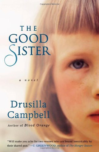Drusilla Campbell / The Good Sister (Large Paperback)