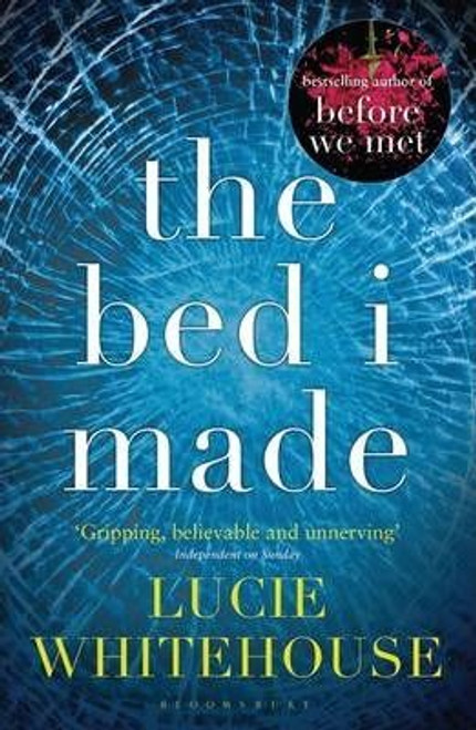 Lucie Whitehouse / The Bed I Made