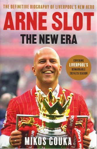 Mikos Gouka / Arne Slot: The New Era (Large Paperback)