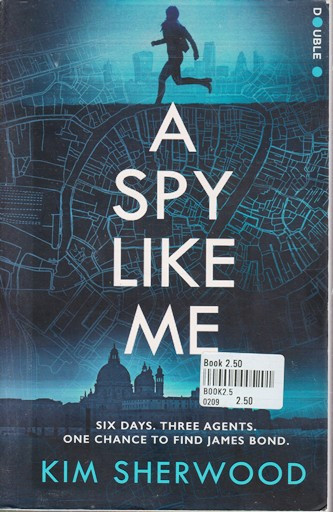 Kim Sherwood / A Spy Like Me (Large Paperback)
