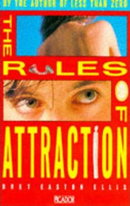 Bret Easton Ellis / The Rules of Attraction