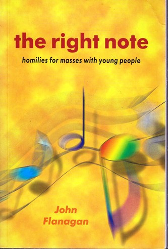 John Flanagan / The Right Note (Large Paperback)