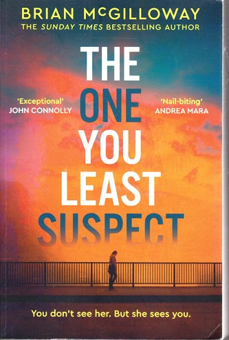 Brian McGilloway / The One You Least Suspect (Large Paperback)