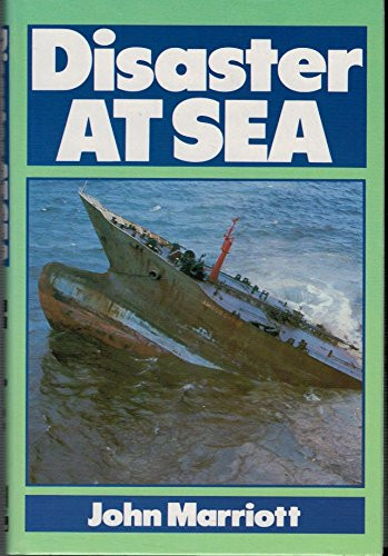 John Marriot / Disaster at Sea (Hardback)