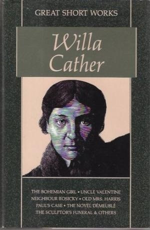 Willa Cather / Great Short Works of Willa Cather (Hardback)