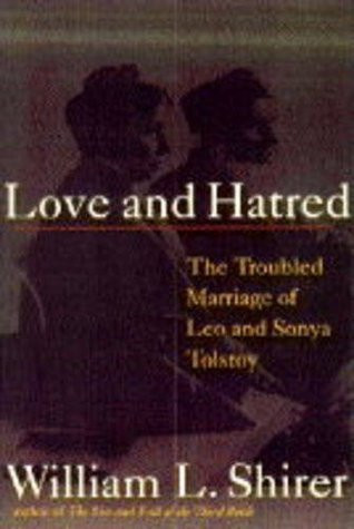 William L. Shirer / Love and Hatred (Hardback)