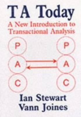 Ian Stewart / TA Today - A New Introduction to Transactional Analysis (Large Paperback)