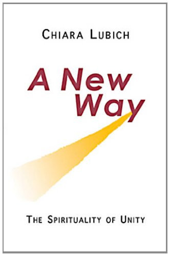 Chiara Lubich / A New Way (Large Paperback)