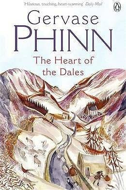 Gervase Phinn / The Heart of the Dales