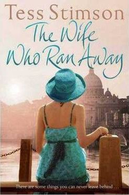 Tess Stimson / The Wife Who Ran Away